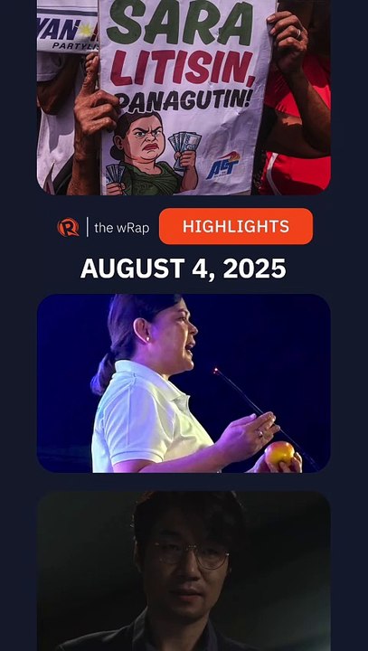 Today’s headlines: Sara Duterte impeachment, Supreme Court, Song Young-kyu | The wRap | August 4, 2025