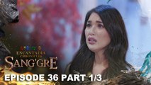 Sang'gre: Ang hiling ni Amihan kay Emre! (Episode 36 - Part 1/3) | Encantadia Chronicles