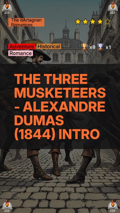 The Three Musketeers - Alexandre Dumas (1844) Intro (The dArtagnan Romances - 1)