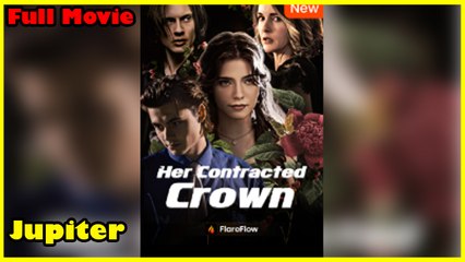 Her Contracted Crown Full Movie #shortfilm