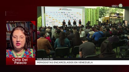 Periodistas encarcelados en Venezuela | Celia del Palacio