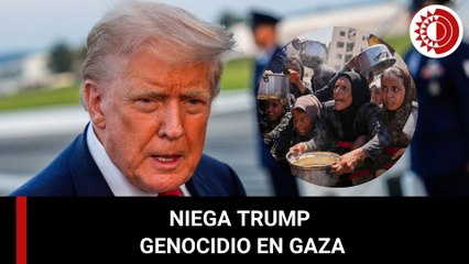 Trump niega genocidio en Gaza; defiende que EU es el país que quiere "alimentar" a gazatíes