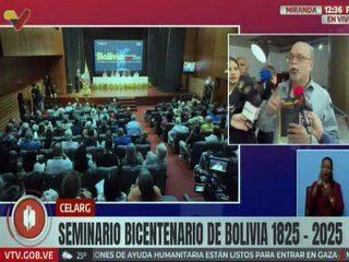 Celarg es epicentro del Seminario Bicentenario de Bolivia 1825-2025