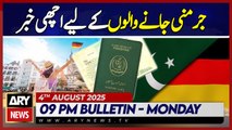 Good news for those traveling to Germany || ARY 9 PM News Bulletin || 4th AUG 2025