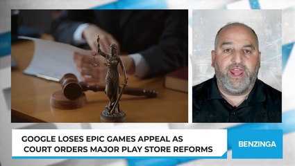 Google Loses Epic Games Appeal As Court Orders Major Play Store Reforms
