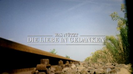 Was nützt die Liebe in Gedanken 2004 Trailer 1 deutsch