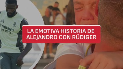 La emotiva historia del pequeño Alejandro con Rüdiger