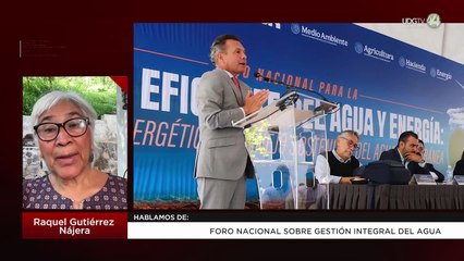 Foro Nacional sobre Gestión Integral del Agua | Raquel Gutiérrez Nájera