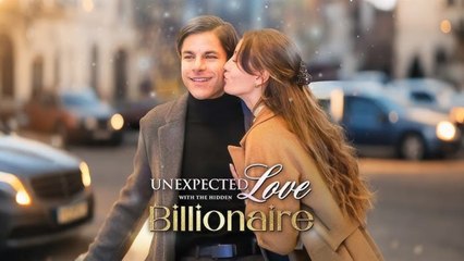 Unexpected Love With The Hidden Billionaire Full Hd