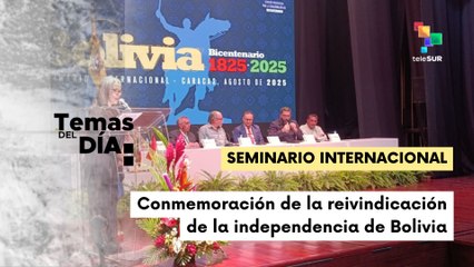Conmemoran el Bicentenario de la independencia de Bolivia