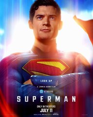 Look Up Superman - Only in Theaters July 11.