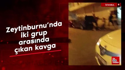 İstanbul Zeytinburnu'nda iki grup arasında çıkan kavga