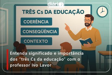 Entenda significado e importância dos “três Cs da educação” com o professor Ivo Lavor