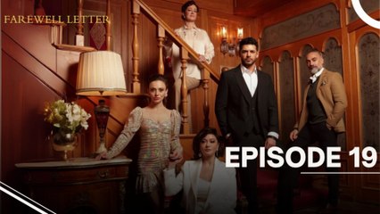 Farewell Letter Episode 19 - Veda Mektubu - English Subtitles - Turkish Series