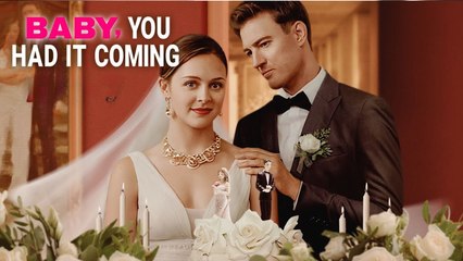 Baby You Had It Coming - Full Movie