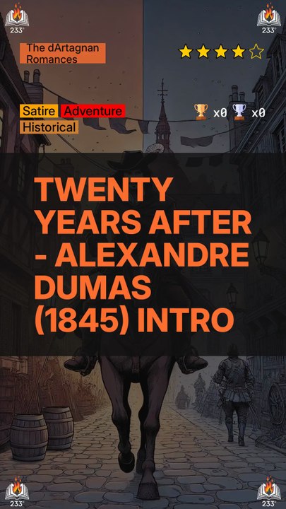 Twenty Years After - Alexandre Dumas (1845) Intro (The dArtagnan Romances - 2)