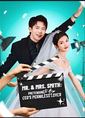 MR. & MRS. SMITH PRETENDING TO BE CEO'S PENNILESS LOVER- Drama FULL MOVIES ENGLISH SUB