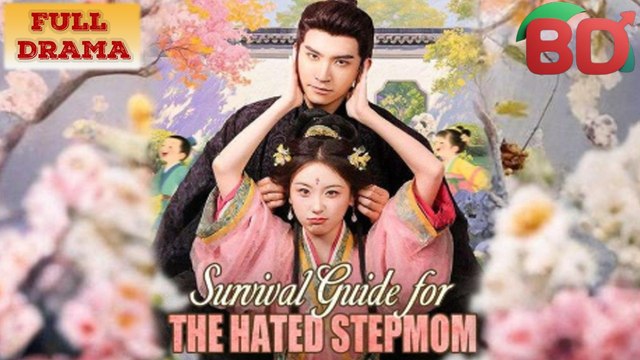 Survival Guide For The Hated Stepmom - Full Movie