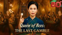 Queen Of Aces The Last Gamble - Full Movie