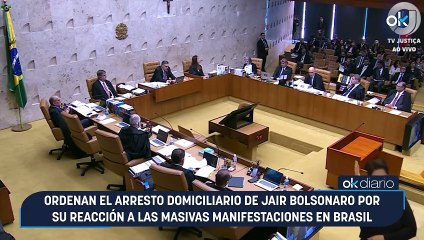 Ordenan el arresto domiciliario de Jair Bolsonaro por su reacción a las masivas manifestaciones en Brasil