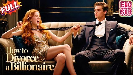 Ultimate Guide: How to Divorce a Billionaire 💼