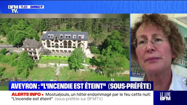 L'incendie est éteint : Juliette Beregi, sous-préfète de Millau (Aveyron), fait le point sur l'incendie qui a ravagé un hôtel des gorges du Tarn
