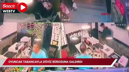 Oyuncak tabancayla döviz bürosuna saldırdı