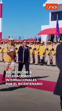 SUCRE RECIBE A DELEGACIONES INTERNACIONALES POR EL BICENTENARIO