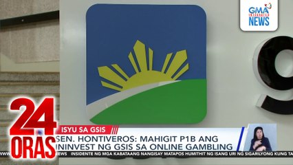 Sen. Hontiveros - Mahigit P1B ang ininvest ng GSIS sa online gambling | 24 Oras