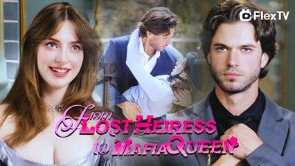 💗From Lost Heiress to Mafia Queen: My Secret Savior is My Fated Husband! #movie #full #drama #love