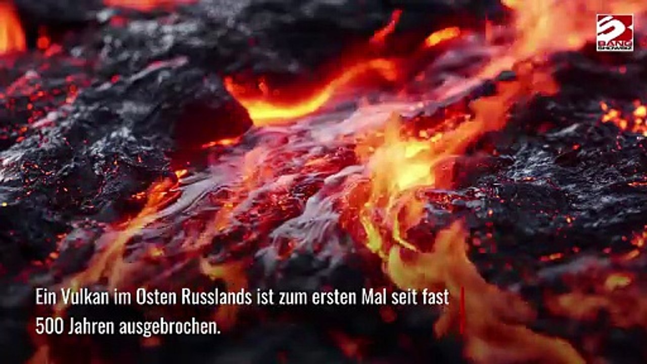Russischer Vulkan bricht nach halbem Jahrtausend aus