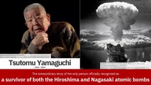 Tsutomu Yamaguchi: A survivor of both the Hiroshima and Nagasaki atomic bombs