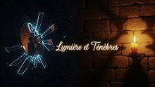Lumière et Ténèbres