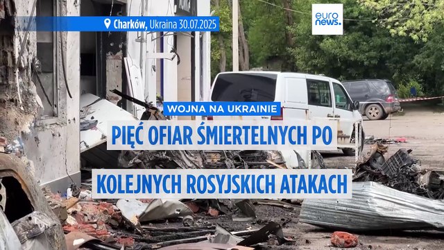 Wojna na Ukrainie: pięć ofiar śmiertelnych po kolejnych rosyjskich atakach