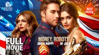 Money, Robots, and a Happy 4th of July Full Movie | New Drama (2025)