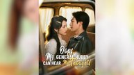 Oops, My General Hubby Can Hear My Thoughts Full Movies