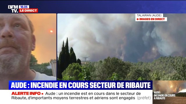 Incendie dans l'Aude: Je m'apprête à prendre mon tuyau d'arrosage et arroser ma maison pour la sauver , raconte Hervé, un témoin de l'incendie