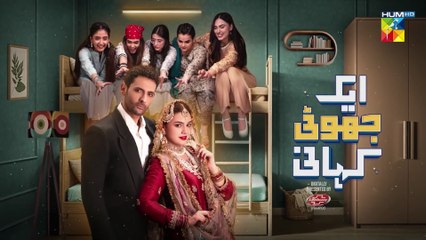 Ek Jhooti Kahani EP 3 [Mohib Mirza _ Zara Noor Abbas]  HUM TV