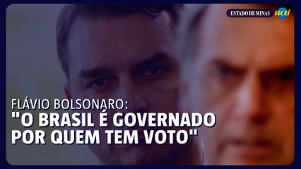 Flávio Bolsonaro: "O Brasil é governado por quem tem voto"