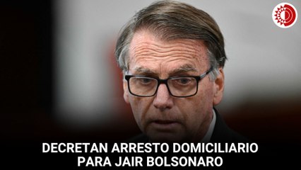 El Supremo decreta arresto domiciliario para Bolsonaro por incumplir medidas cautelares