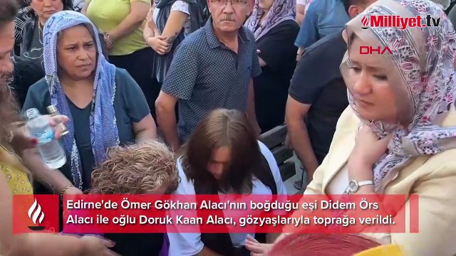 Edirne'de eşi tarafından öldürülen Didem ve oğlu Doruk gözyaşları içinde toprağa verildi