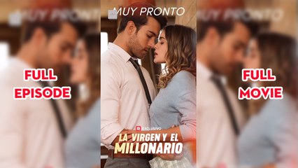 La Virgen Y El Millonario Completo en Español