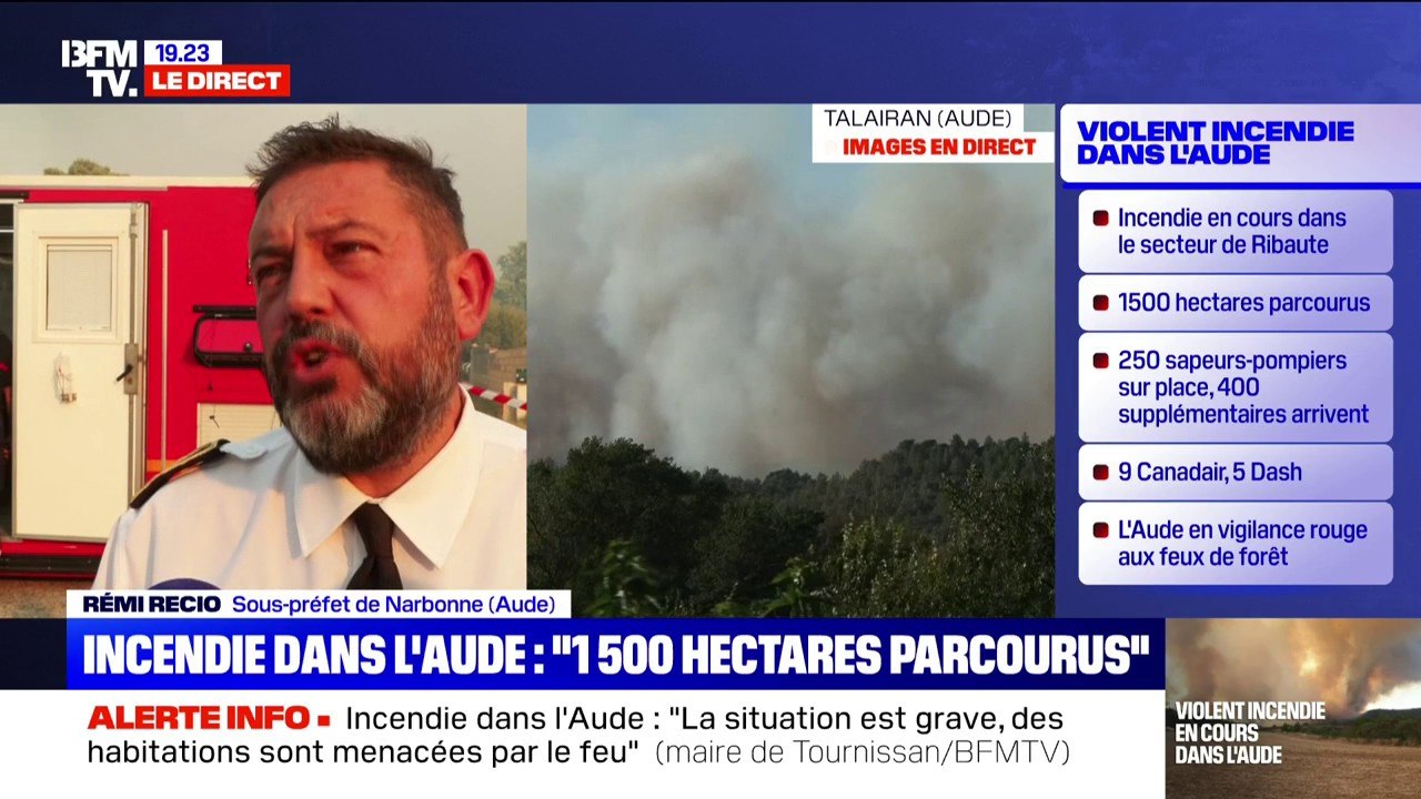 Incendie dans l'Aude: "Nous avons 1.500 hectares parcourus et nous avons dépassé les 800 pompiers sur le terrain", annonce Rémi Recio, sous-préfet de Narbonne