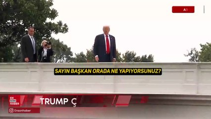 Donald Trump Beyaz Saray'ın çatısına çıktı