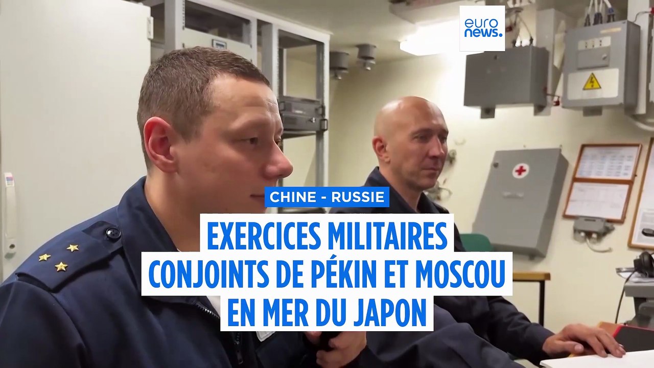 La Chine et la Russie mènent des exercices navals conjoints en mer du Japon