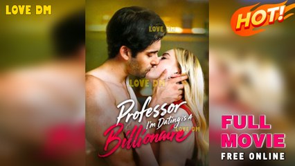 Professor I'm Dating Is Billionaire (2025) - FULL | Dramabox