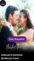 Unidos Por El Matrimonio - Liberados Por El Amor – Full HD Movie [English Sub] | Watch Till The End