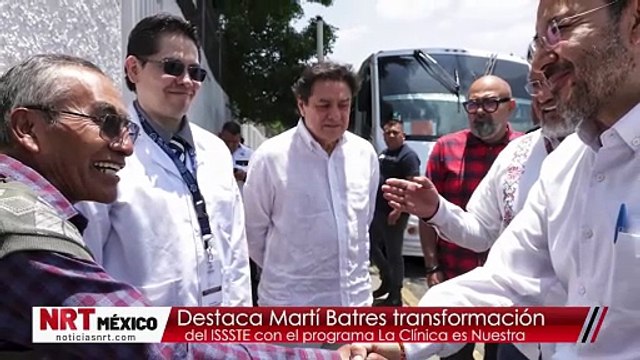 Destaca Martí Batres transformación del ISSSTE con el programa La Clínica es Nuestra