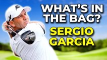 Sergio Garcia - What's In The Bag | Golf Monthly