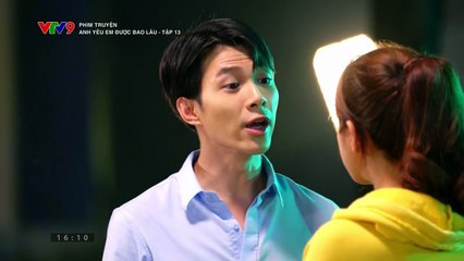 Anh yêu em được bao lâu - Tập 13